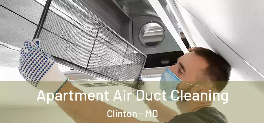  Apartment Air Duct Cleaning Clinton - MD